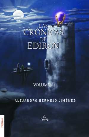 Portada de LAS CRÓNICAS DE EDIRON. Volumen 1