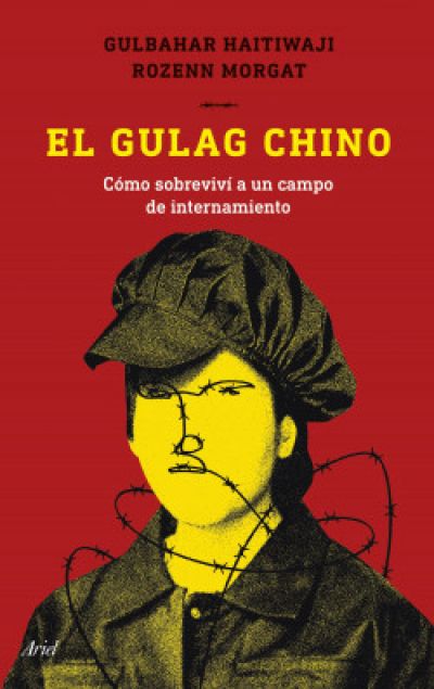 Portada de EL GULAG CHINO. Cómo sobreviví a un campo de internamiento