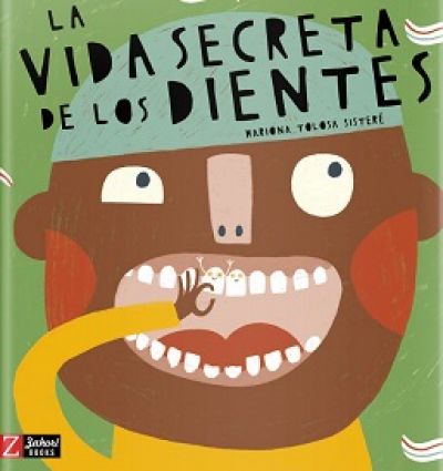 Portada de LA VIDA SECRETA DE LOS DIENTES