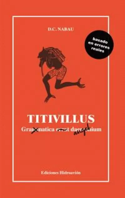 Portada de TITIVILLUS: Grammatica errat daemonium