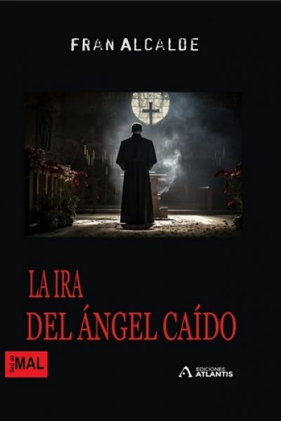 Portada de LA IRA DEL ÁNGEL CAÍDO