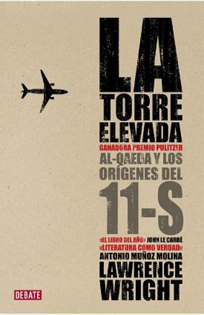 Portada de LA TORRE ELEVADA. Al-Qaeda y los orígenes del 11-S
