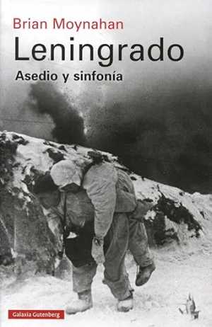 Portada de LENINGRADO. ASEDIO Y SINFONIA