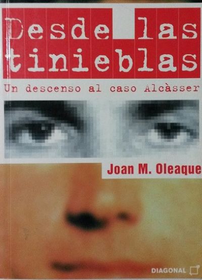 Portada de DESDE LAS TINIEBLAS. Un descenso al caso Alcàsser