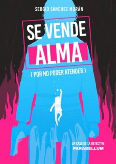 Portada de SE VENDE ALMA (POR NO PODER ATENDER)