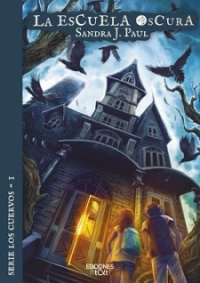 Portada de LA ESCUELA OSCURA. Los cuervos I