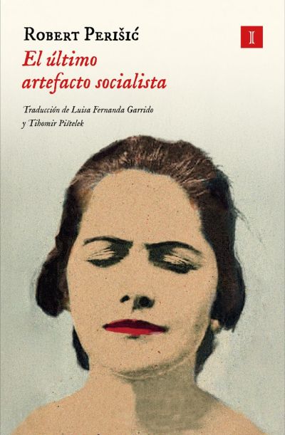 Portada de EL ÚLTIMO ARTEFACTO SOCIALISTA