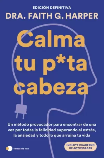 Portada de CALMA TU PUTA CABEZA