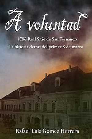 Portada de A VOLUNTAD. La historia detrás del primer 8 de marzo