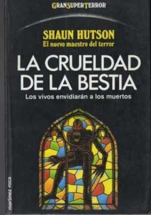 Portada de LA CRUELDAD DE LA BESTIA