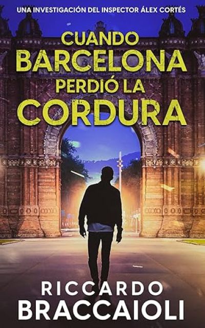 Portada de CUANDO BARCELONA PERDIÓ LA CORDURA