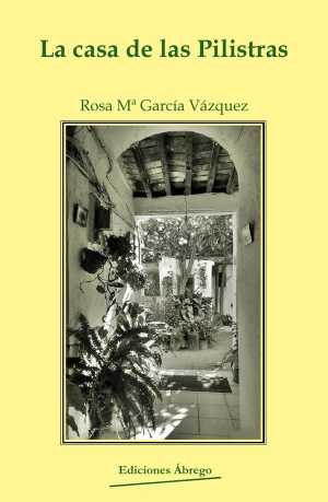 Portada de LA CASA DE LAS PILISTRAS