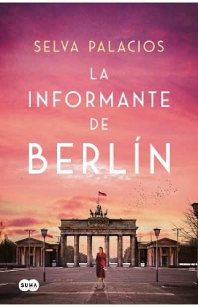 Portada de LA INFORMANTE DE BERLÍN