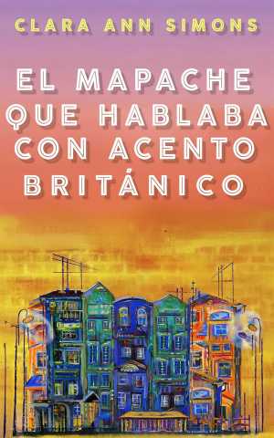 Portada de EL MAPACHE QUE HABLABA CON ACENTO BRITÁNICO