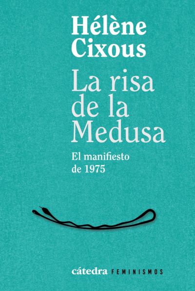 Portada de LA RISA DE LA MEDUSA. El manifiesta de 1975