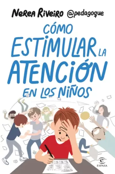 Portada de CÓMO ESTIMULAR LA ATENCIÓN EN LOS NIÑOS