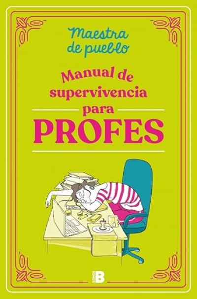 MANUAL DE SUPERVIVENCIA PARA PROFES