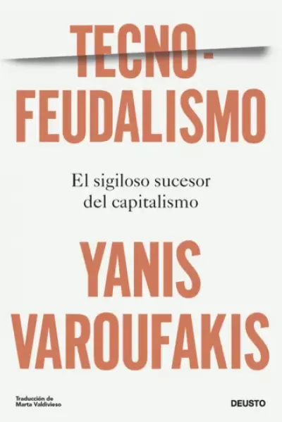 Portada de TECNOFEUDALISMO. El sigiloso sucesor del capitalismo