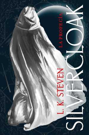 Portada de SILVERCLOAK: LA PROFECÍA