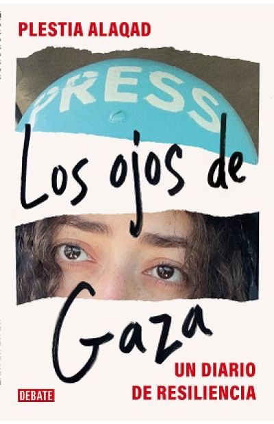 Portada de LOS OJOS DE GAZA. Un diario de resiliencia