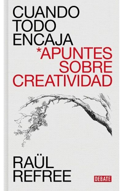 Portada de CUANDO TODO ENCAJA. Apuntes sobre creatividad