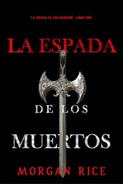 LA ESPADA DE LOS MUERTOS