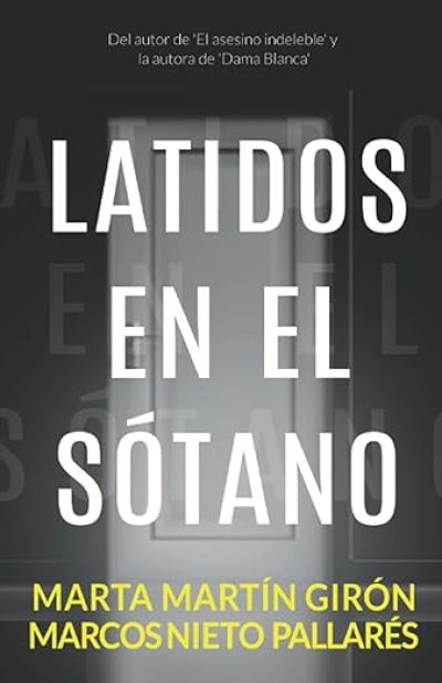 LATIDOS EN EL SÓTANO