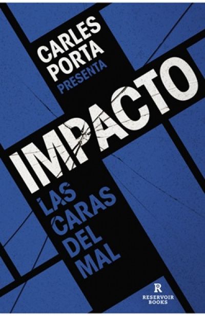 IMPACTO.  Las caras del mal