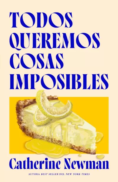 TODOS QUEREMOS COSAS IMPOSIBLES