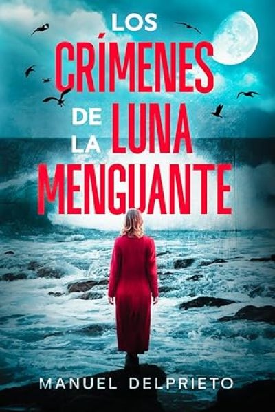 LOS CRÍMENES DE LA LUNA MENGUANTE
