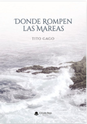 DONDE ROMPEN LAS MAREAS