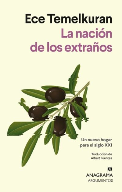 LA NACIÓN DE LOS EXTRAÑOS. Un nuevo hogar para el siglo XXI