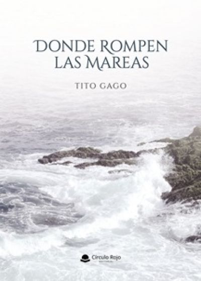 Portada de DONDE ROMPEN LAS MAREAS
