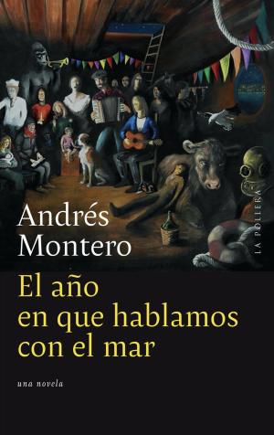 EL AÑO EN QUE HABLAMOS CON EL MAR