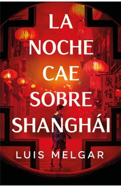 LA NOCHE CAE SOBRE SHANGHÁI