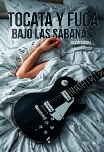 TOCATA Y FUGA BAJO LAS SÁBANAS