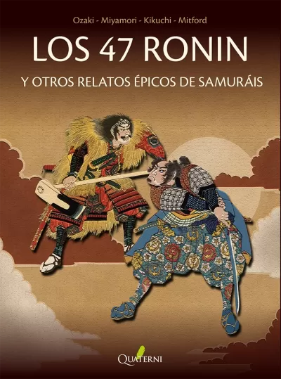 Portada de LOS 47 RONIN  y otros relatos épicos de samuráis