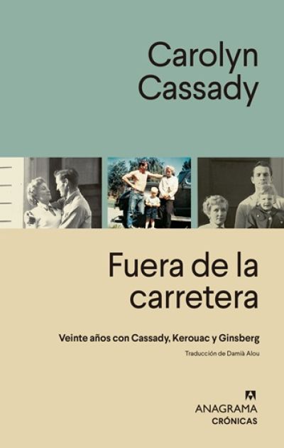 Portada de FUERA DE LA CARRETERA. Veinte años con Kerouac, Cassady y Ginsberg