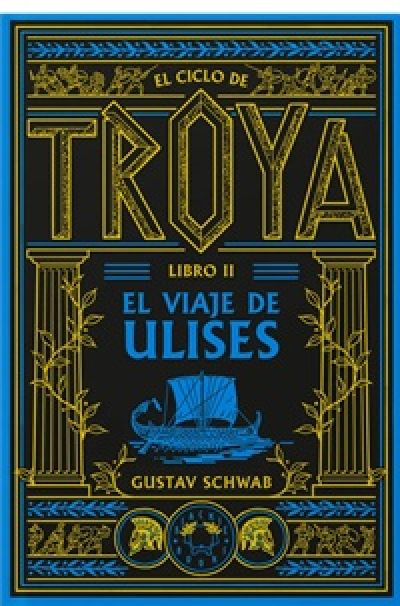 Portada de EL CICLO DE TROYA. LIBRO 2: El viaje de Ulises