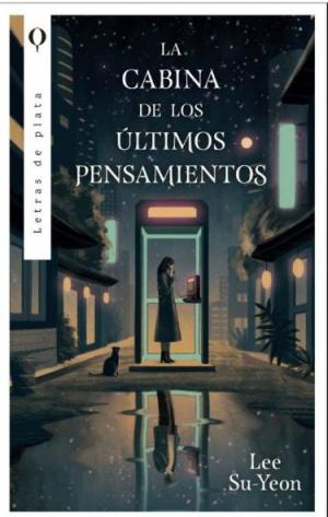 LA CABINA DE LOS ÚLTIMOS PENSAMIENTOS