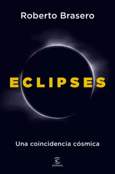 ECLIPSES. Una coincidencia cósmica