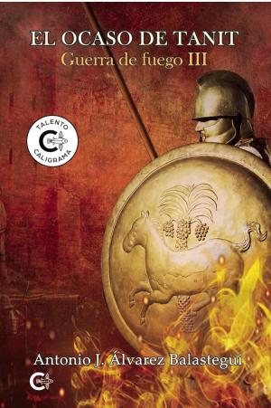 EL OCASO DE TANIT. Guerra de fuego 3