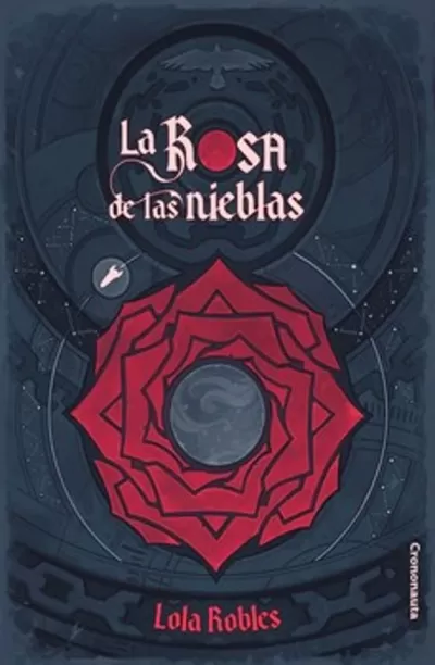 Portada de LA ROSA DE LAS NIEBLAS