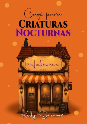 CAFÉ PARA CRIATURAS NOCTURNAS: HALLOWEEN