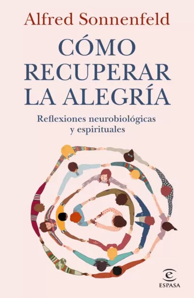 CÓMO RECUPERAR LA ALEGRÍA
