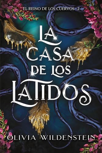 Portada de LA CASA DE LOS LATIDOS . El reino de los cuervos 2