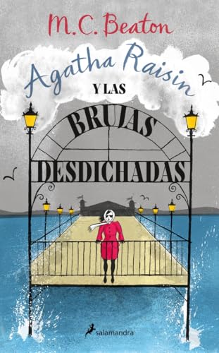 Portada de AGATHA RAISIN Y LAS BRUJAS DESDICHADAS (Agatha Raisin 9)