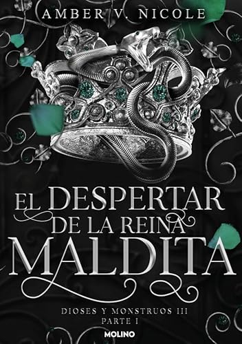 Portada de EL DESPERTAR DE LA REINA MALDITA. Dioses y monstruos 3: Parte1