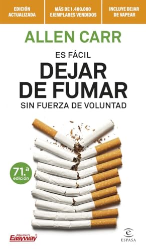 Portada de ES FÁCIL DEJAR DE FUMAR SIN FUERZA DE VOLUNTAD