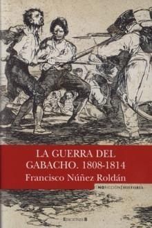 LA GUERRA DEL GABACHO